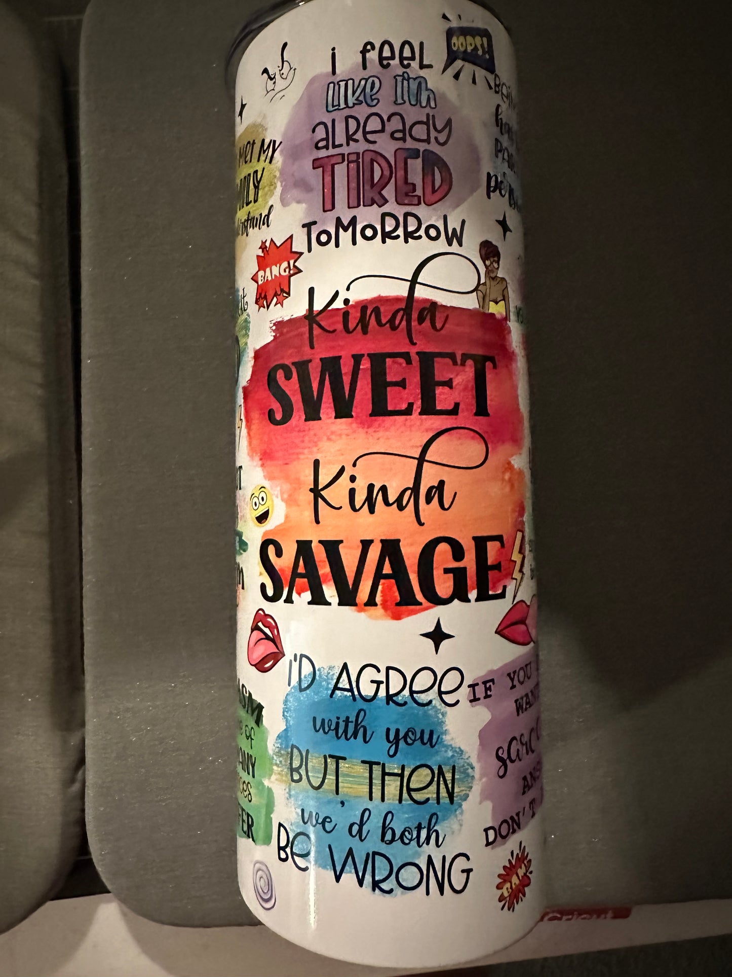 Kinda sweet & Kinda savage tumbler